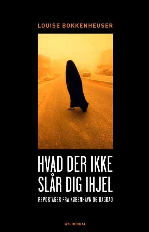 Hvad der ikke slår dig ihjel