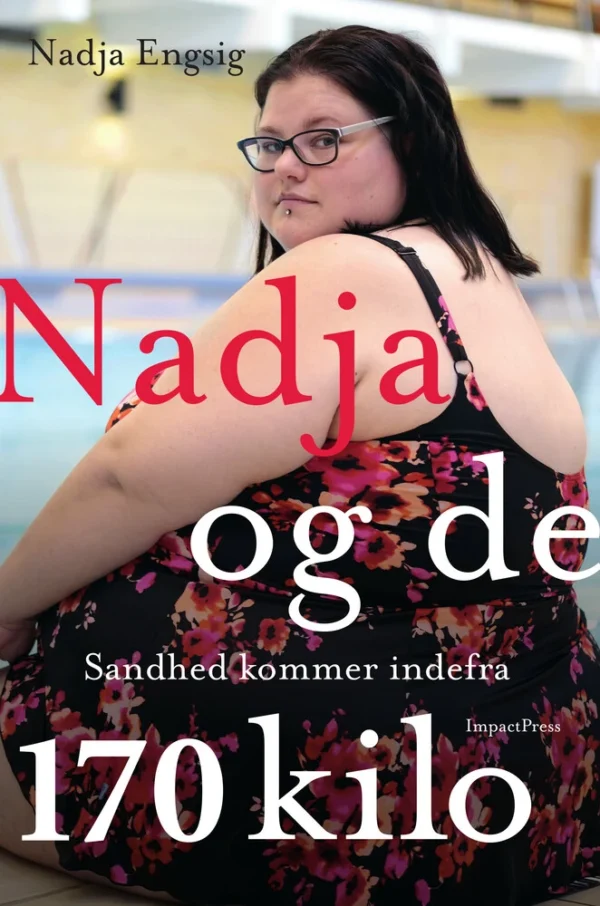 Nadja og de 170 kilo