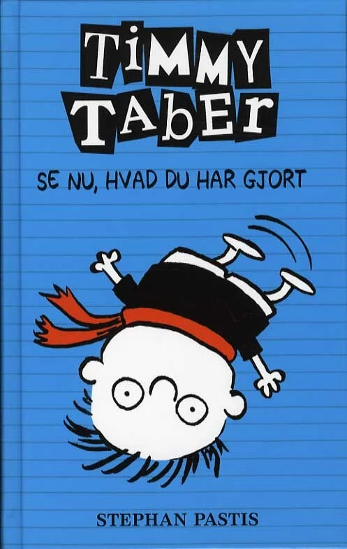 Timmy Taber 2: Se nu, hvad du har gjort...