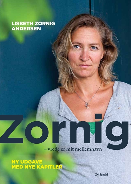 Zornig - vrede er mit mellemnavn